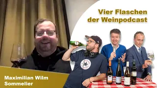 Vier Flaschen: Folge 61 mit Maximilian Wilm
