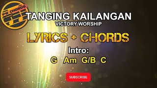 Tanging Kailangan by Victory Worship | Lyrics & Chords