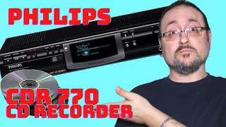 Philips CDR 770 : Standalone CD Recorder : Vintage Tech Review