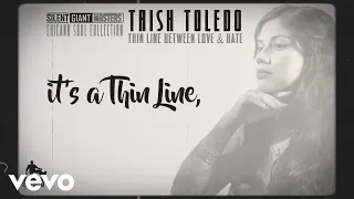 Trish Toledo - Thin Line Between Love & Hate