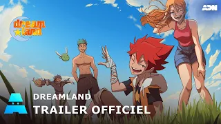 Dreamland | Trailer officiel | ADN