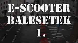 E-Scooter CRASH! (E-roller balesetek 1-rész)