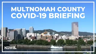 Watch Live: Multnomah County health leaders on COVID-19 trends, school guidance