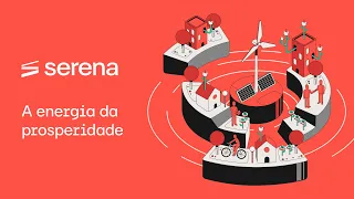 Conheça Serena, a energia da prosperidade