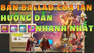 Hướng dẫn Event Bản Ballad của Ian - Hướng dẫn Rise of Kingdoms - Mẹo RoK