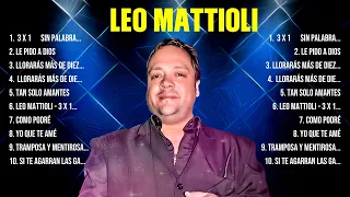 Leo Mattioli ~ 10 Grandes Exitos, Mejores Éxitos, Mejores Canciones