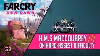 Far Cry New Dawn | Level 3 - H.M.S MaCcoubrey | Hard-Assest Difficulty