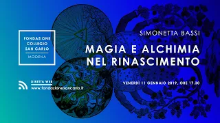 Magia e alchimia nel Rinascimento - Simonetta Bassi