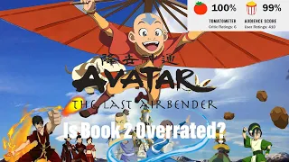 Is Avatar: The Last Airbender Season 2 Overrated?