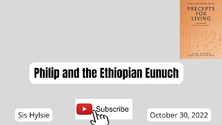 Philip and the Ethiopian Eunuch, Precept for Living Sunday School Lesson for October 30, 2022