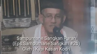 Sampurnane Sangkan Paran