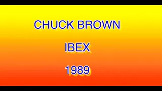 CHUCK BROWN IBEX 1989