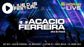 LIVE DJ's Festival 🎧 DJ Acacio Ferreira a.k.a Dj KazZ 🔊🔥 Dance Anos 80/90/2000 Remixes