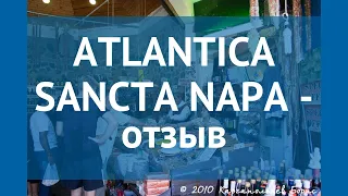 ATLANTICA SANCTA NAPA 3* Кипр Айя Напа отзывы – отель АТЛАНТИКА САНКТА НАПА 3* Айя Напа отзывы видео