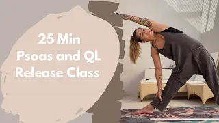 25 Min Psoas and QL Release Class