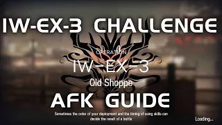 IW-EX-3 CM Challenge Mode | AFK Easy Guide | Invitation To Wine | 【Arknights】