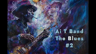 Ai T Band - Blues #2