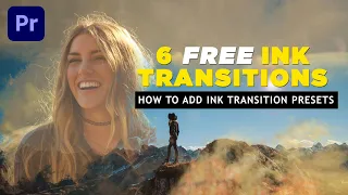 6 FREE Ink Transition Presets | Free Transitions for PREMIERE PRO