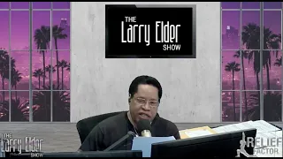 5 Reasons to Stop the Panic⎜The Larry Elder Radio Show