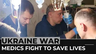 Ukrainian army medics fight to save lives near front line