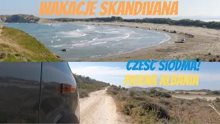 Podróże Skandivana - Vlog 26: Bałkańskie wakacje! Piękne Albańskie plaże! :D