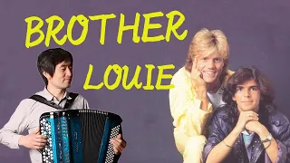 Brother Louie｜Morden Talking｜Accordion Cover