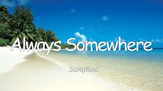 Best Of Rock Ballads | Rock Ballads Playlist 💖 Always Somewhere - Scorpions (Lyrics)