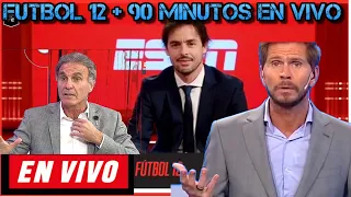 FUTBOL12 (F12) + 90 MINUTOS DE FUTBOL (F90)EN VIVO HOY PRIMERA EDICION MARTES 5 DE OCTUBRE