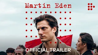 MARTIN EDEN | Official Trailer | Exclusively on MUBI