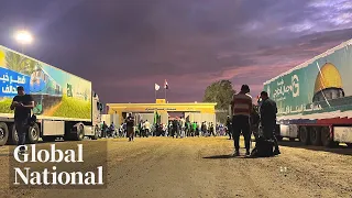 Global National: Oct. 20, 2023 | Rafah border crossing stays shut for now despite Israel-Egypt deal