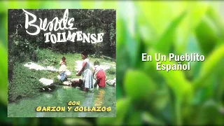 En Un Pueblito Español - Garzon Y Collazos | Música Colombiana