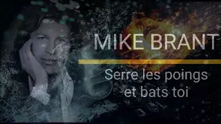 MIKE BRANT - Serre les poings et bats toi (1974)