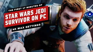 The First 17 Minutes of Star Wars Jedi: Survivor Gameplay (PC Max Settings)