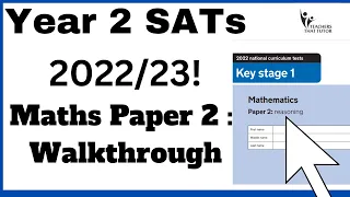 Year 2 SATs 2022/23 Reasoning Walk through