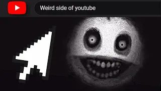 The Darkest Corners Of Youtube