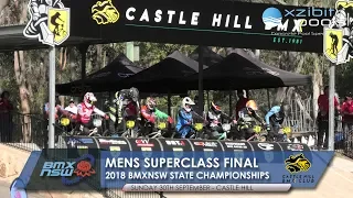 Superclass Men Final - 2018 BMX NSW State Championships