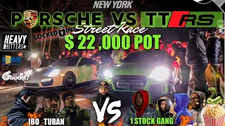 TURBO PORSCHE 911 VS TURBO AUDI TTRS THE RACE OF THE YEAR $ 22,000 POT 😱🔥