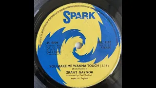 Grant Gaynor - You Make Me Wanna Touch (UK Glam 74)