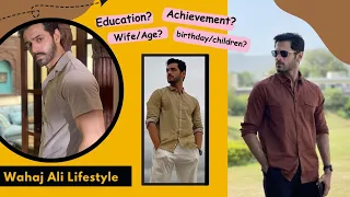 wahaj ali lifestyle | Biography | family | wife | Daughter | Education | Terebin | Drama | Lifestyle