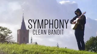 Clean Bandit - Symphony feat. Zara Larsson - Fingerstyle Guitar Cover