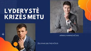 LYDERYSTĖ KRIZĖS METU// LIVE SU ARNU MARKEVIČIUMI //