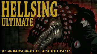 Hellsing Ultimate (2006) Carnage Count