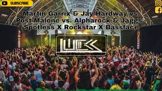 Martin Garrix & Jay Hardway vs. Post Malone vs. Alpharock & Jaggs - Spotless X Rockstar X Bassface