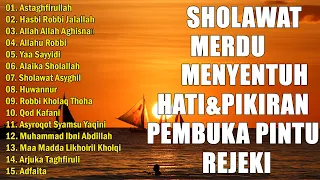 SHOLAWAT NABI PENYEJUK HATI PENENANG JIWA | SHOLAWAT JIBRIL PEMBUKA PINTU REJEKI PALING MUSTAJAB