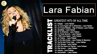 Lara Fabian Best Songs - Lara Fabian Greatest Hits 2022