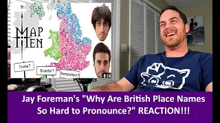 American Reacts to Why Are British Place Names So Hard To Pronounce? REACTION