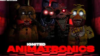 FNAF IGNITED ANIMATRONICS {TJOC Speed Edit}