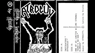 Atrocity (Ger) Demo # 1. INSTIGATORS. 1988 (Restored & mastered)