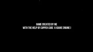 🔥🔥CREATED A GAME BY ME (COPPER CUBE 6™)  GAME ENGINE [OFFICIAL VIDEO ]™🔥🔥🔥