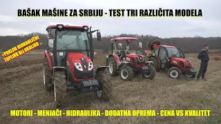 TEST- BAŠAK TRAKTORI - IDEALNI ZA naše uslove i džep - 2080bb -2050-2075 - HIT MODELI i cenom I...